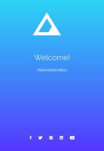 Welcome!FROM KENICHIROU